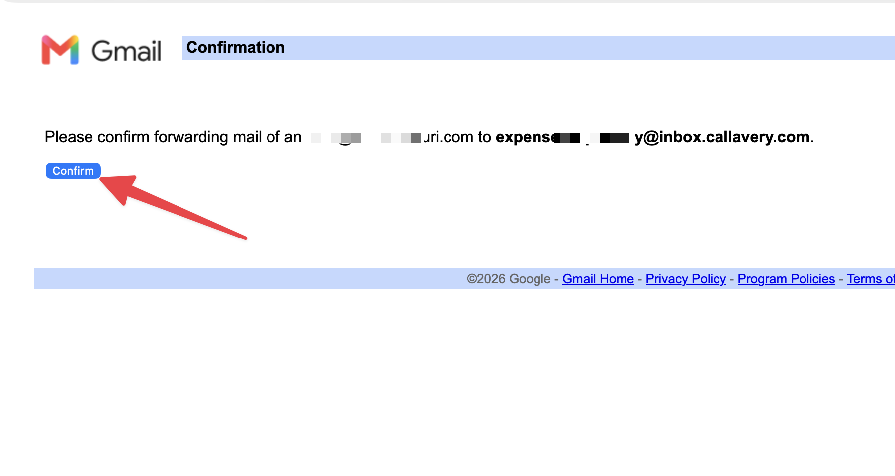 Google forwarding confirmation page with the Confirm button highlighted.
